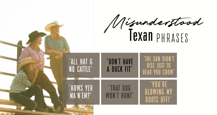 commonly misunderstood phrases in texas